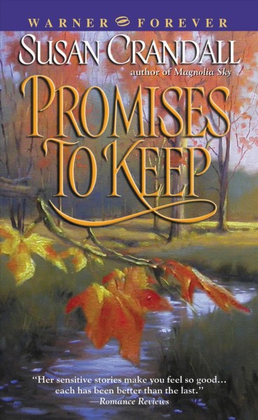 Promises to keep [electronic resource] / Susan Crandall.