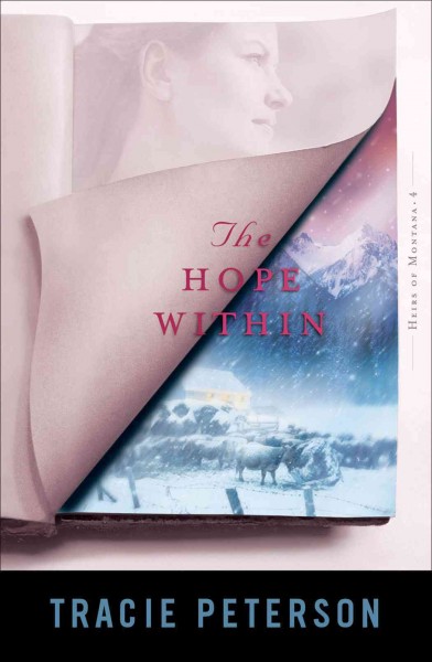 The hope within [electronic resource] / Tracie Peterson.