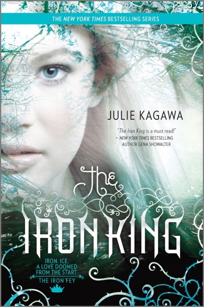 The iron king [electronic resource] / Julie Kagawa.