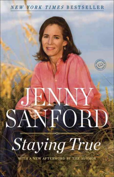 Staying true [electronic resource] / Jenny Sanford.