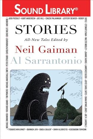 Stories [electronic resource] : all-new tales / edited by Neil Gaiman, Al Sarrantonio.