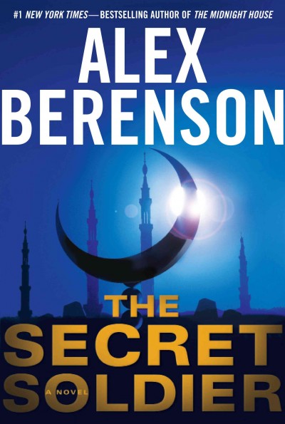 The secret soldier [electronic resource] / Alex Berenson.