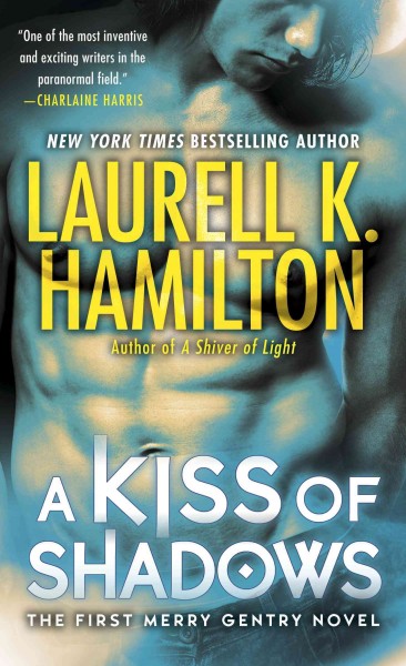 A kiss of shadows [electronic resource] / Laurell K. Hamilton.