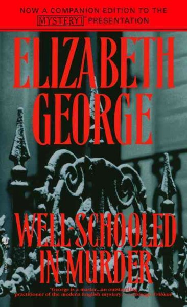 Well-schooled in murder [electronic resource] / Elizabeth George.