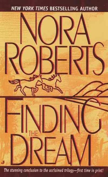 Finding the dream [electronic resource] / Nora Roberts.