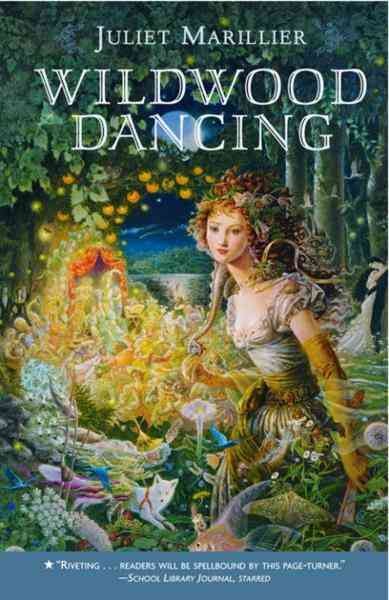 Wildwood dancing [electronic resource] / Juliet Marillier.
