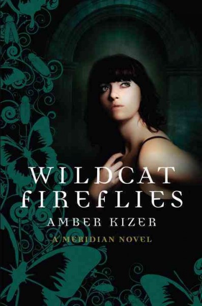 Wildcat fireflies [electronic resource] / Amber Kizer.