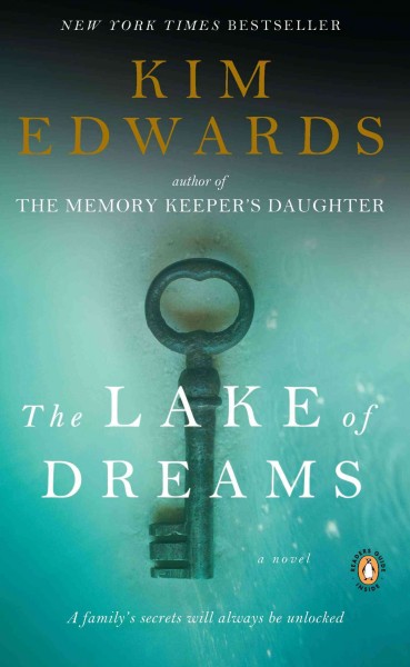 The lake of dreams [electronic resource] / Kim Edwards.