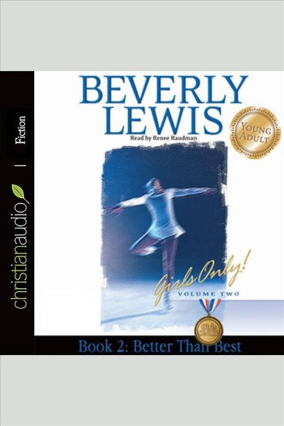 Better than best [electronic resource] / Beverly Lewis.
