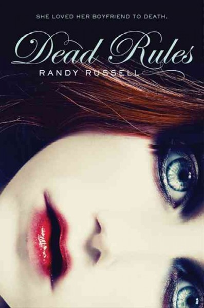 Dead rules [electronic resource] / Randy Russell.