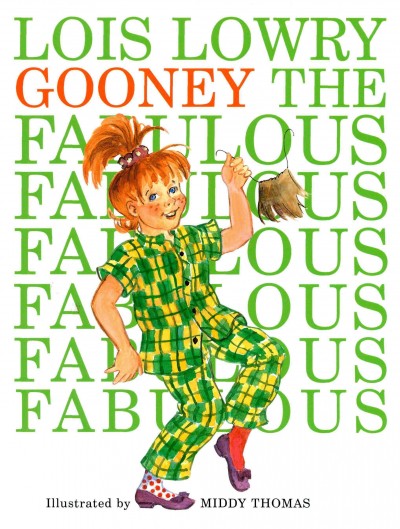 Gooney, the fabulous [electronic resource] / Lois Lowry ; illustrated by Middy Thomas.