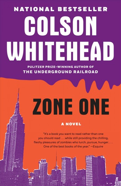 Zone one [electronic resource] : a novel / Colson Whitehead.