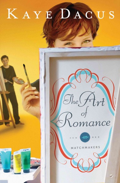 The art of romance [electronic resource] / Kaye Dacus.