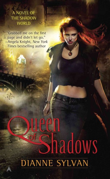 Queen of shadows [electronic resource] / Dianne Sylvan.