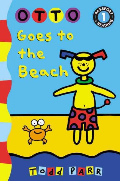 Otto goes to the beach [electronic resource] / Todd Parr.