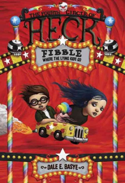 Fibble [electronic resource] : the fourth circle of Heck / Dale E. Basye ; illustrations by Bob Dob.