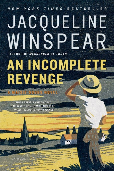 An incomplete revenge : a Maisie Dobbs novel / Jacqueline Winspear.