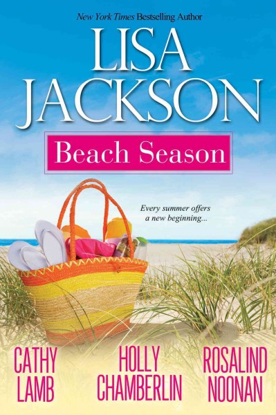 Beach season / Lisa Jackson ... [et al.].
