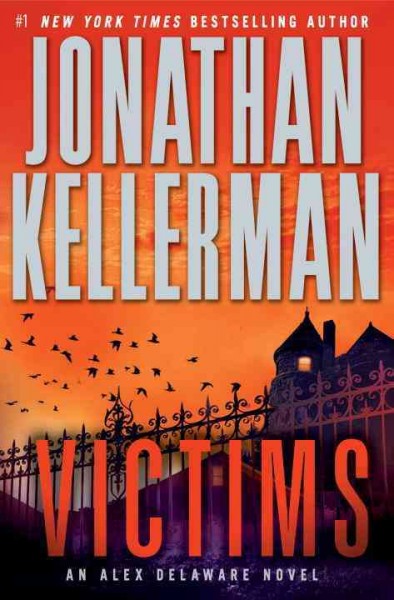 Victims / Jonathan Kellerman.