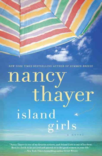 Island girls : a novel / Nancy Thayer.