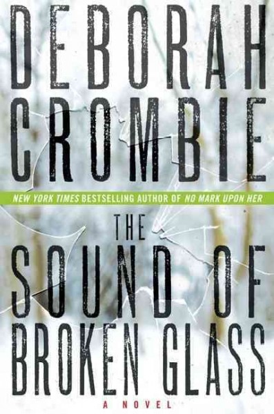 The sound of broken glass / Deborah Crombie.