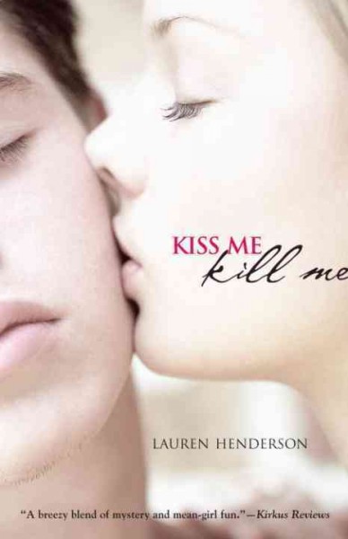 Kiss me kill me [electronic resource] / Lauren Henderson.
