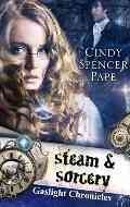 Steam & sorcery [electronic resource] / Cindy Spencer Pape.