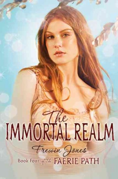 The Immortal Realm [electronic resource] / Frewin Jones.