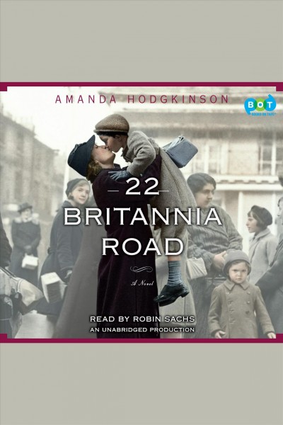 22 Britannia Road [electronic resource] : [a novel] / Amanda Hodgkinson.