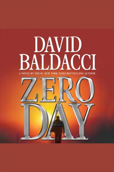 Zero day [electronic resource]/ David Baldacci.