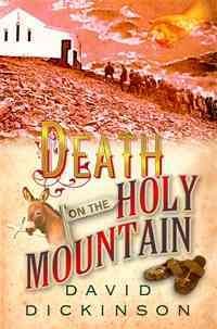 Death on the Holy Mountain [electronic resource] / David Dickinson.