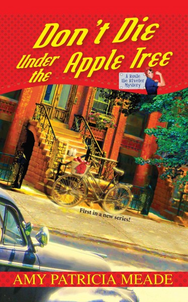 Don't die under the apple tree [electronic resource] / Amy Patricia Meade.