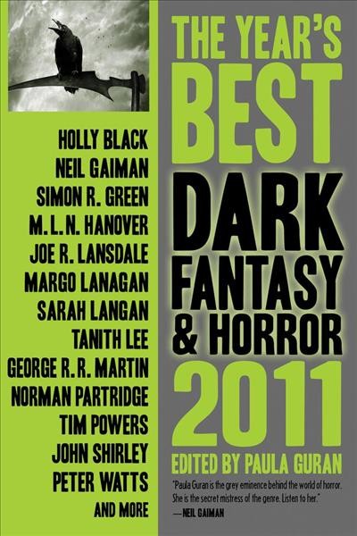 The year's best dark fantasy and horror [electronic resource] / edited by Paula Guran.