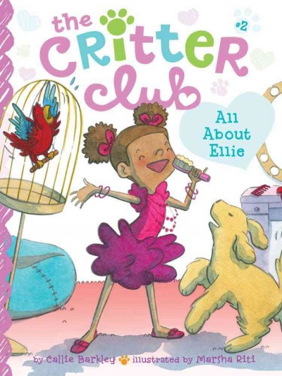 All about Ellie / by Callie Barkley ; illustrated by Marsha Riti.