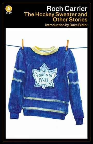 The hockey sweater and other stories [electronic resource] / Roch Carrier ; translated by Sheila Fischman ; introduction by Dave Bidini.