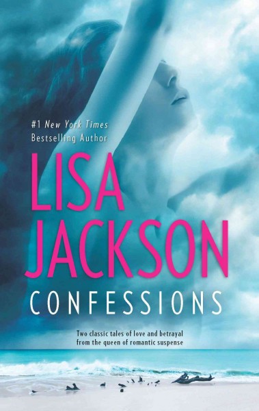 Confessions [electronic resource] / Lisa Jackson.