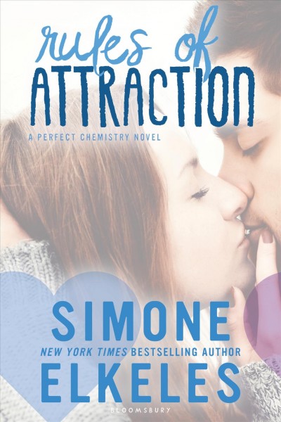 Rules of attraction [electronic resource] / Simone Elkeles.