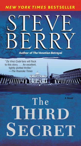 The third secret [electronic resource] : a novel / Steve Berry.