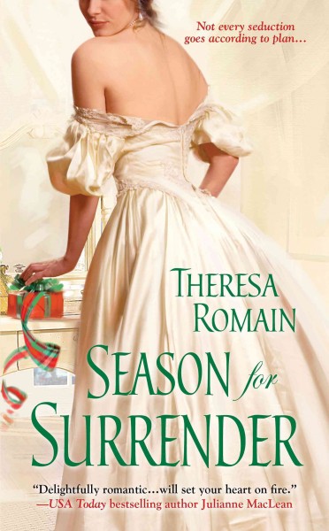 Season for surrender [electronic resource] / Theresa Romain.