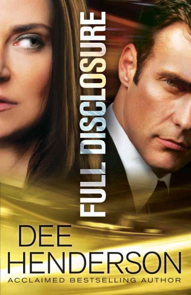 Full disclosure [electronic resource] / Dee Henderson.