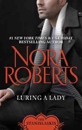 Luring a lady [electronic resource] / Nora Roberts.