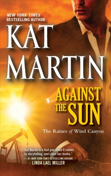 Against the sun [electronic resource] / Kat Martin.