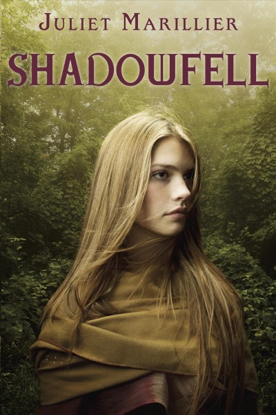 Shadowfell [electronic resource] / Juliet Marillier.