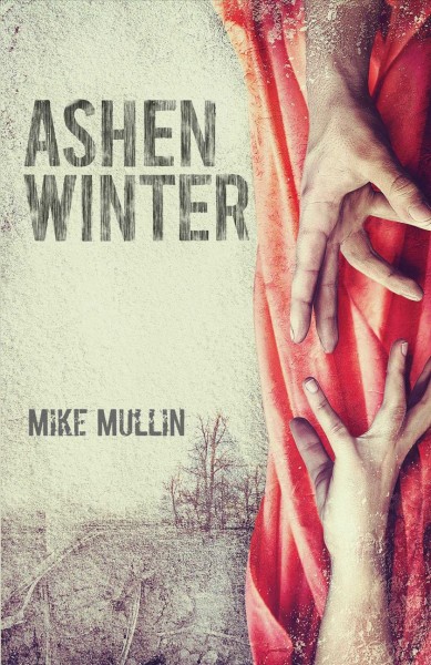Ashen winter [electronic resource] / Mike Mullin.