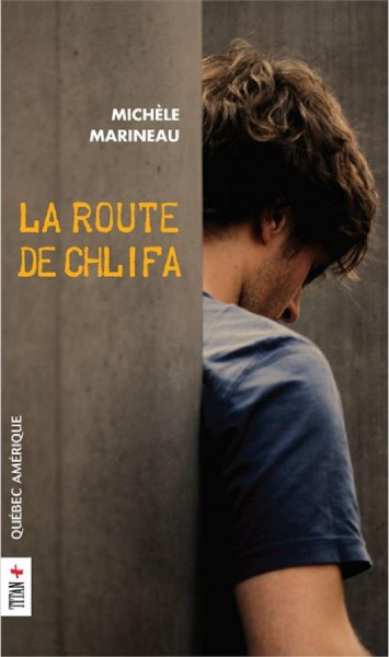 La route de Chilfa [electronic resource] / Michèle Marineau.