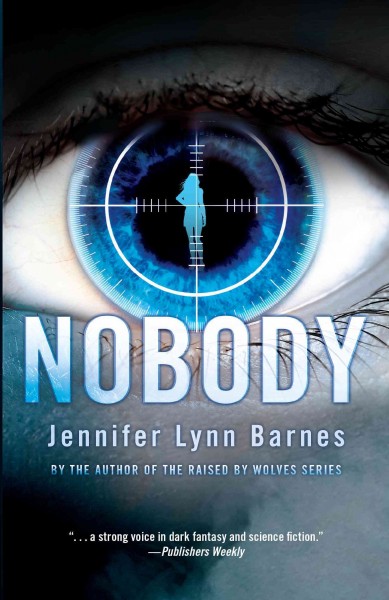 Nobody [electronic resource] / Jennifer Lynn Barnes.
