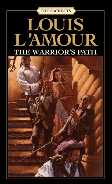 The warrior's path [electronic resource] / Louis L'Amour.