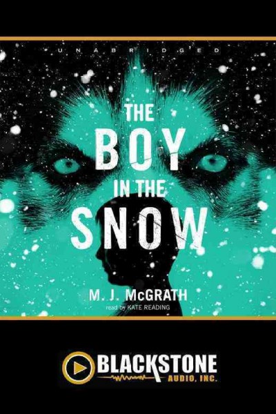 The boy in the snow [electronic resource] : an Edie Kiglatuk mystery / M. J. McGrath.