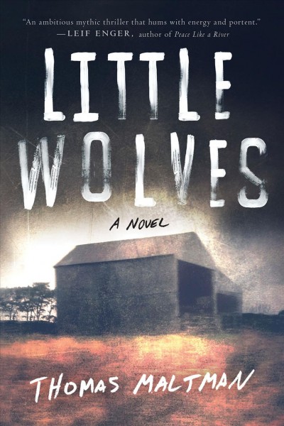 Little wolves [electronic resource] / Thomas Maltman.