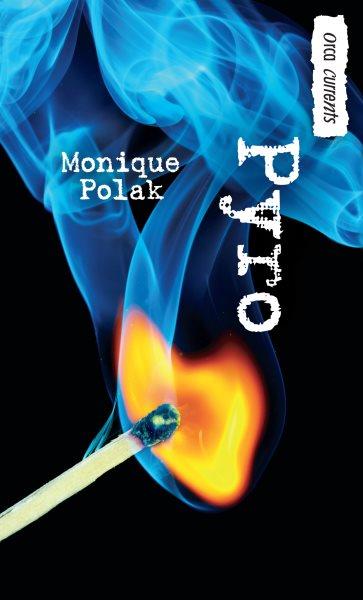 Pyro [electronic resource] / Monique Polak.